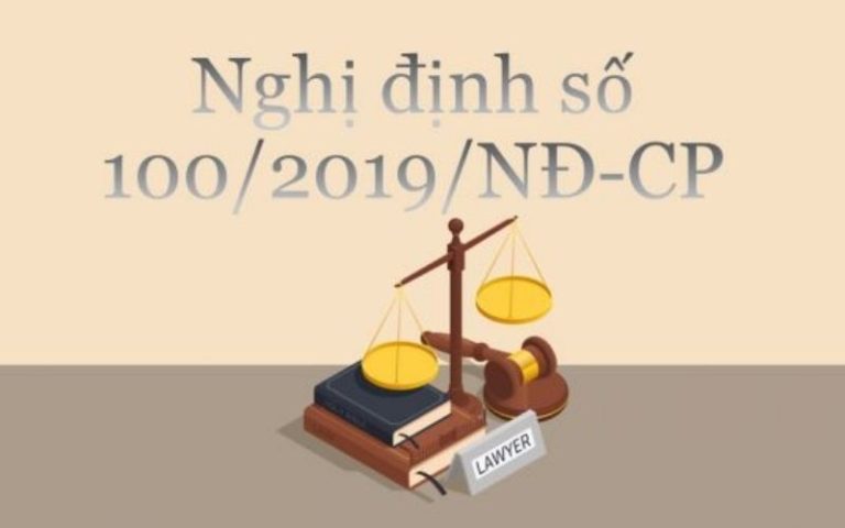 Nghị định 100/2019/NĐ-CP quy định xử phạt vi phạm hành chính trong lĩnh vực giao thông đường bộ và đường sắt