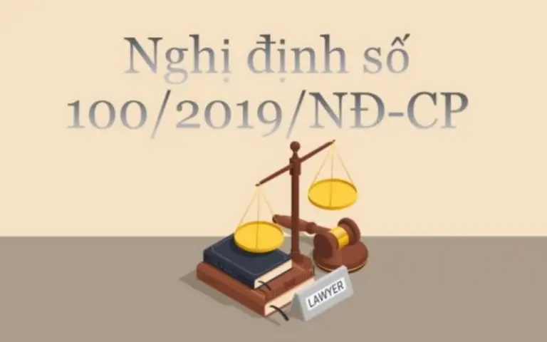 Nghị định 100/2019/NĐ-CP quy định xử phạt vi phạm hành chính trong lĩnh vực giao thông đường bộ và đường sắt