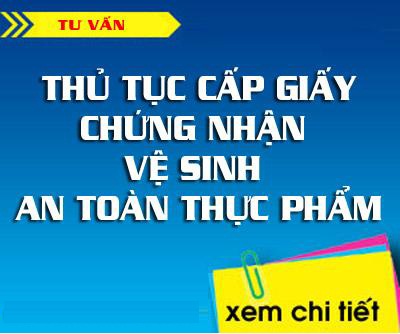 thu tuc xin cap giay chung nhan ve sinh an toan thuc pham