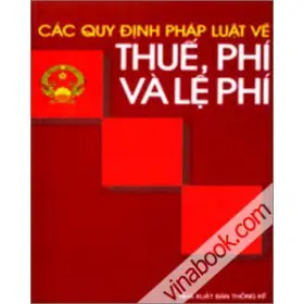 Văn bản quy phạm pháp luật về thuế và lệ phí