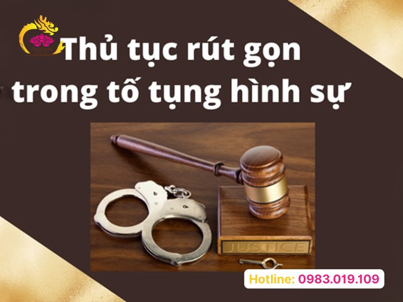 thủ tục rút gọn trong tố tụng hình sự