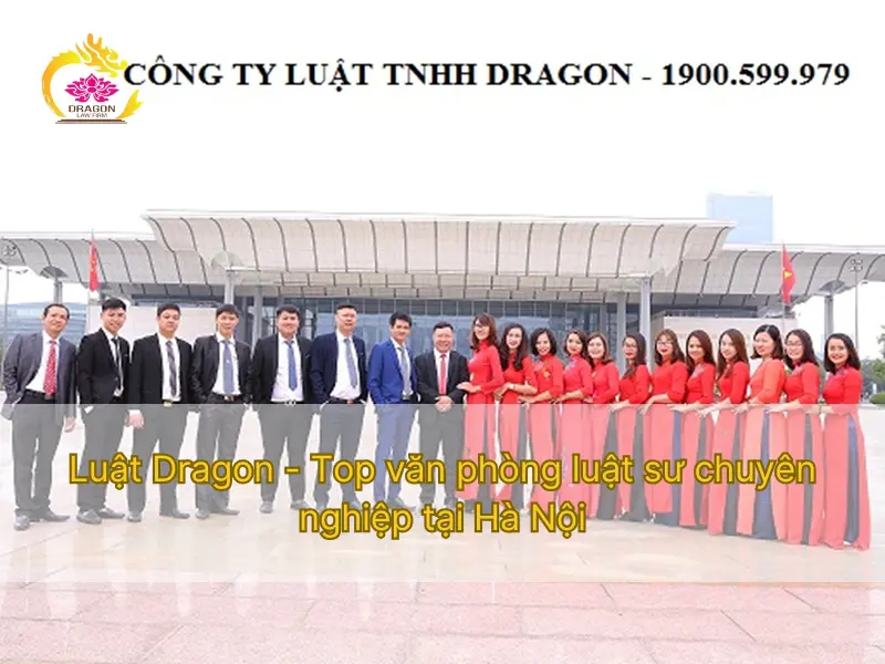 [Gợi ý] Top văn phòng luật sư chuyên nghiệp tại Hà Nội