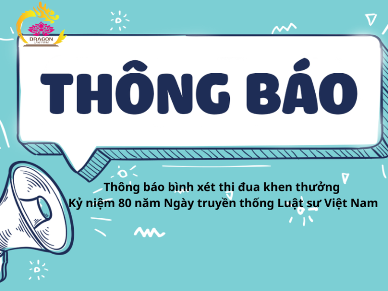 Thông báo bình xét thi đua khen thưởng kỷ niệm 80 năm Ngày truyền thống Luật sư Việt Nam