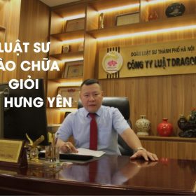Luật sư bào chữa giỏi tại Hưng Yên: Dịch vụ uy tín từ công Ty Luật TNHH Dragon