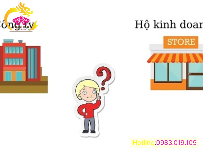 nên lựa chọn hộ kinh doanh hay doanh nghiệp?