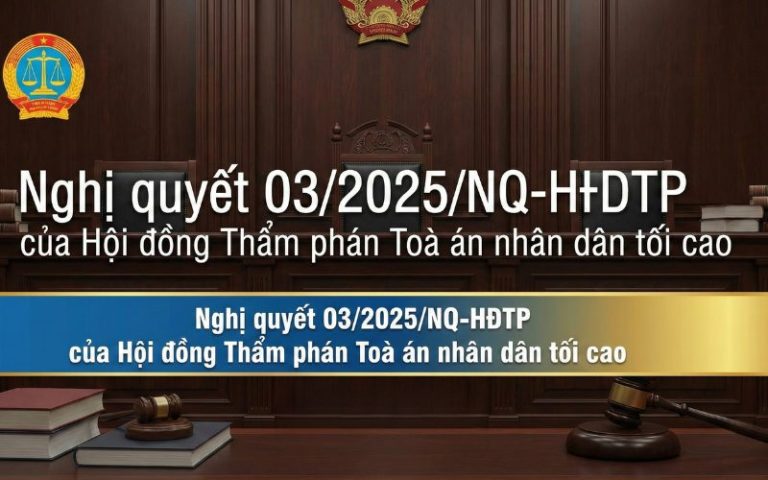 Nghị quyết 03/2025/NQ-HĐTP của Hội đồng Thẩm phán Toà án nhân dân tối cao