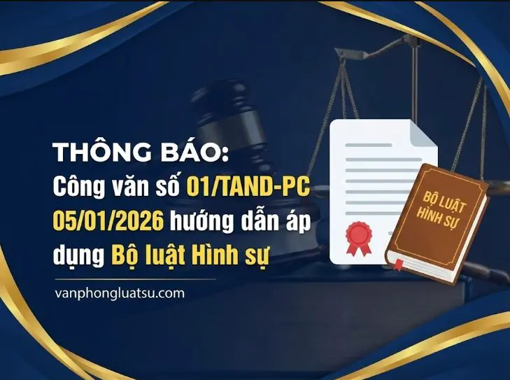 Công văn số 01/TAND-PC ngày 05/01/2026 hướng dẫn áp dụng Bộ luật Hình sự