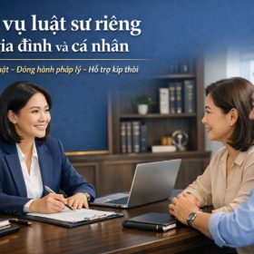 Dịch vụ luật sư riêng cho gia đình và cá nhân uy tín