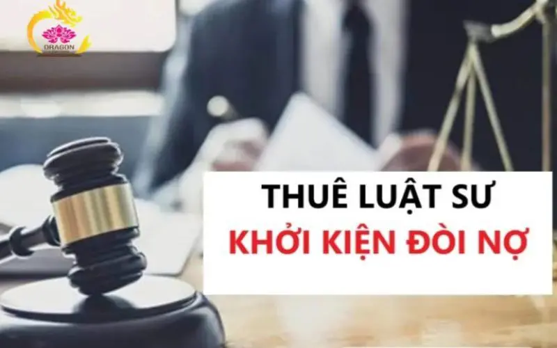 Thuê luật sư thu hồi công nợ toàn quốc đúng luật để lấy lại khoản nợ khó đòi thuê luật sư thu hồi công nợ toàn quốc