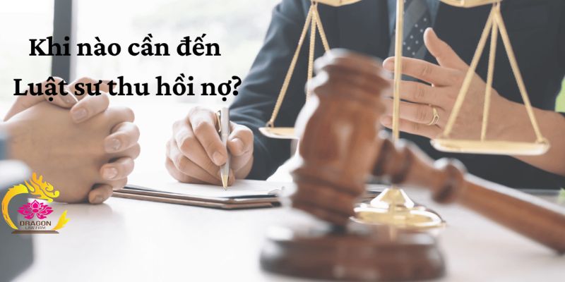 thuê luật sư thu hồi công nợ toàn quốc