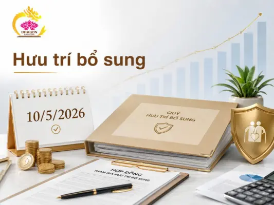 Bảo hiểm hưu trí bổ sung từ 10/5/2026: Người lao động và doanh nghiệp cần biết gì?