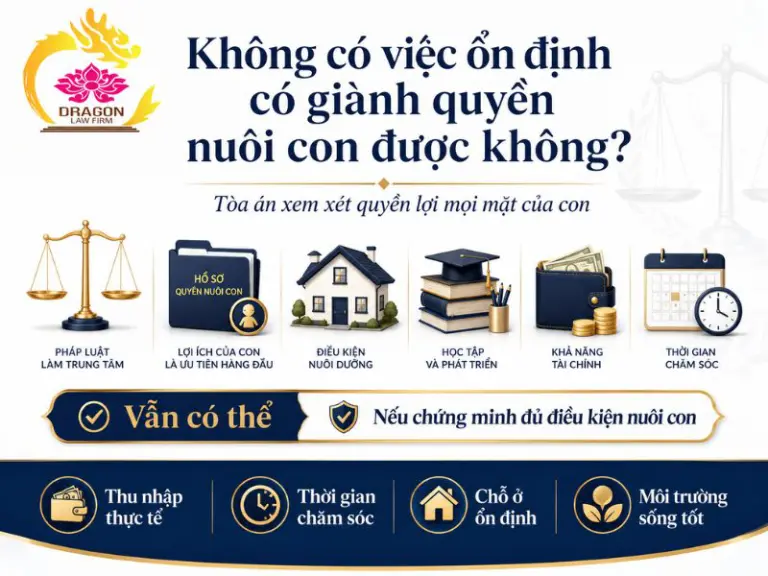 Không có việc ổn định có giành quyền nuôi con được không?