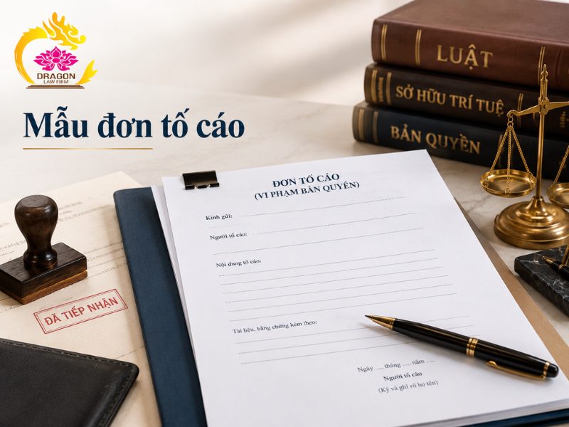 Hướng dẫn cách viết đúng Mẫu đơn tố cáo xâm phạm bản quyền Hướng dẫn cách viết đúng Mẫu đơn tố cáo xâm phạm bản quyền