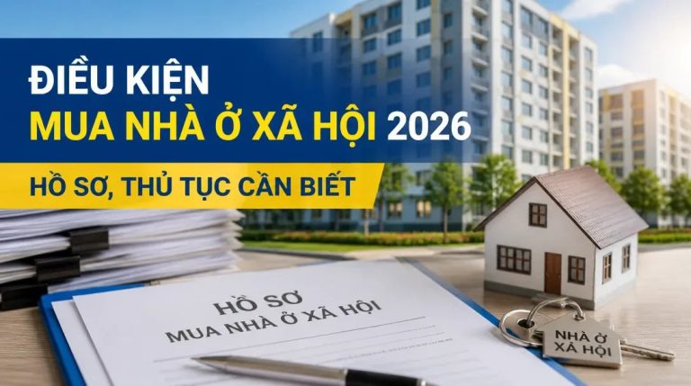 thumbnail dieu kien mua nha o xa hoi 2026 ho so thu tuc can