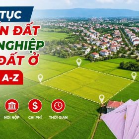 Thủ tục chuyển đất nông nghiệp sang đất ở chi tiết A-Z
