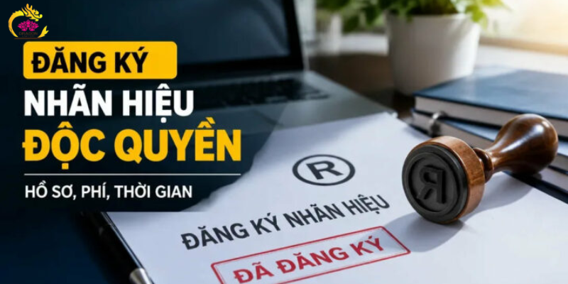 Đăng ký nhãn hiệu độc quyền 2026: Hồ sơ, quy trình, chi phí Đăng ký nhãn hiệu độc quyền 2026: Hồ sơ, quy trình, chi phí